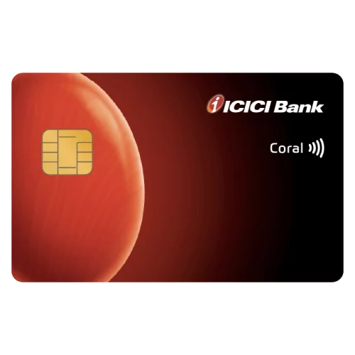 ICICI Bank Coral Credit Card